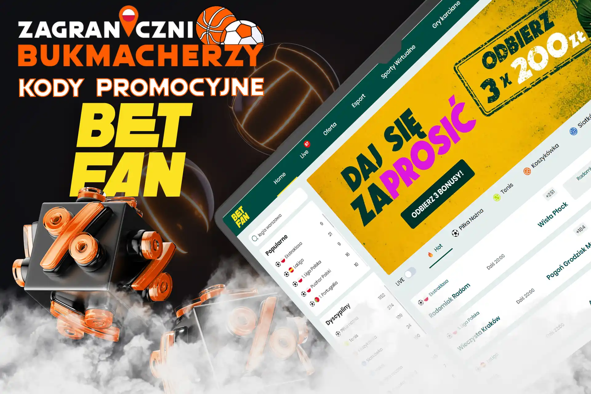 Sprawdź kod promocyjny bukmachera Betfan
