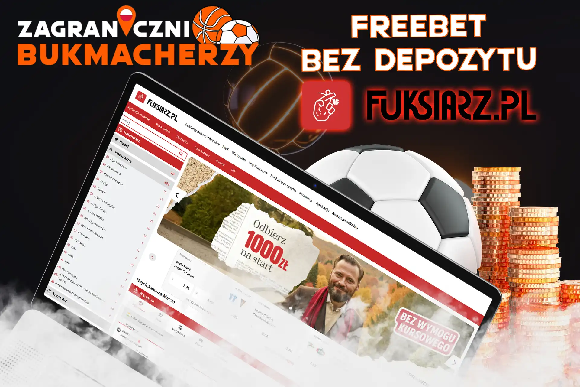 Darmowe zakłady bez depozytu w Fuksiarz