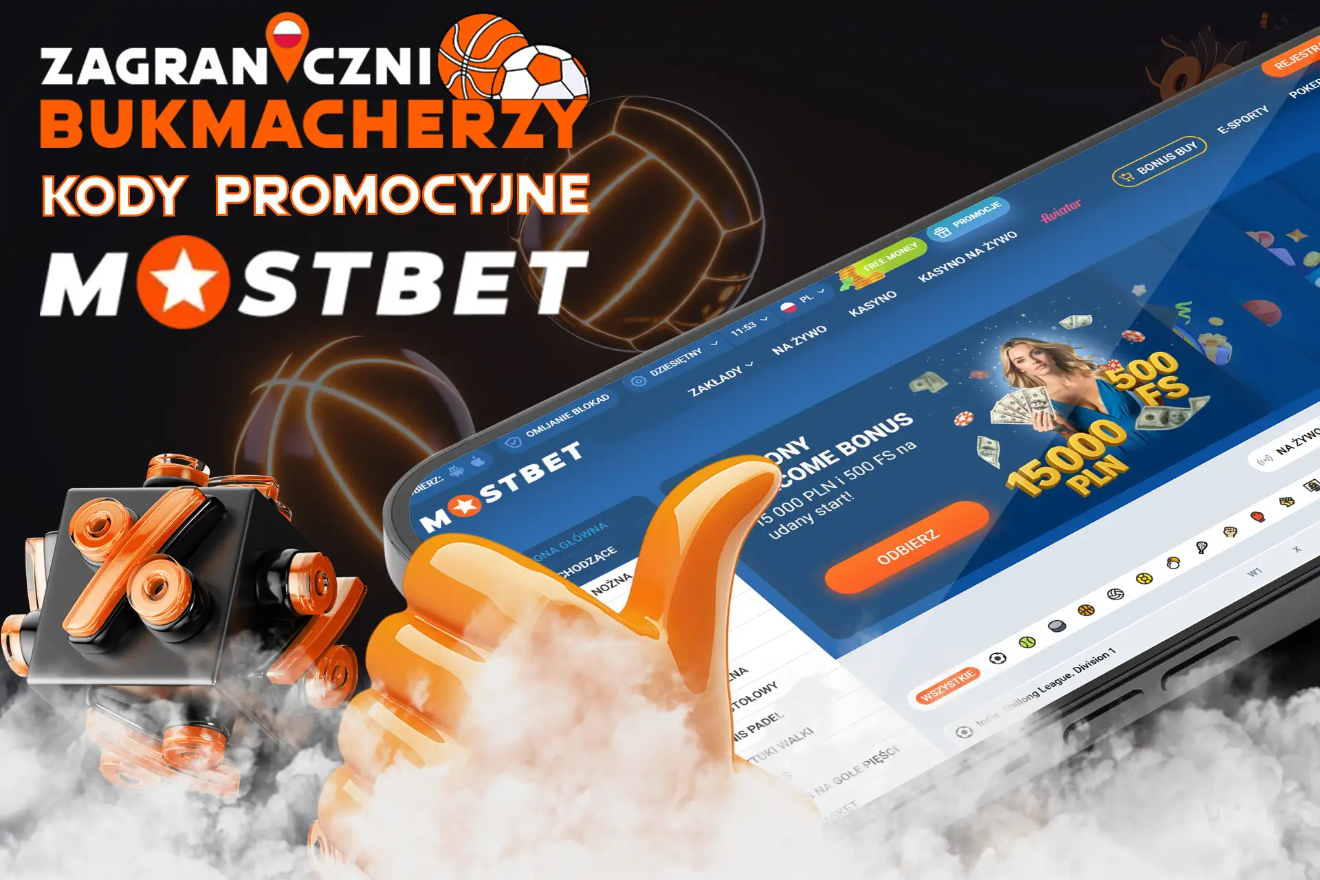 Sprawdź kod promocyjny bukmachera Mostbet